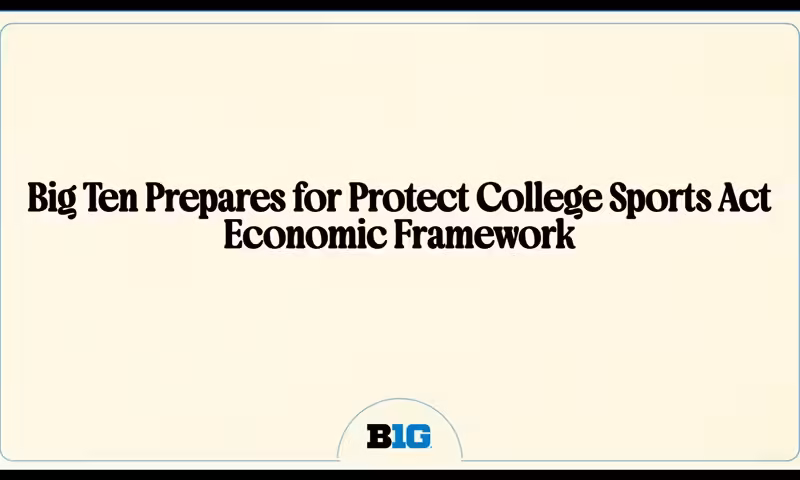 Big Ten Prepares for Protect College Sports Act Economic Framework