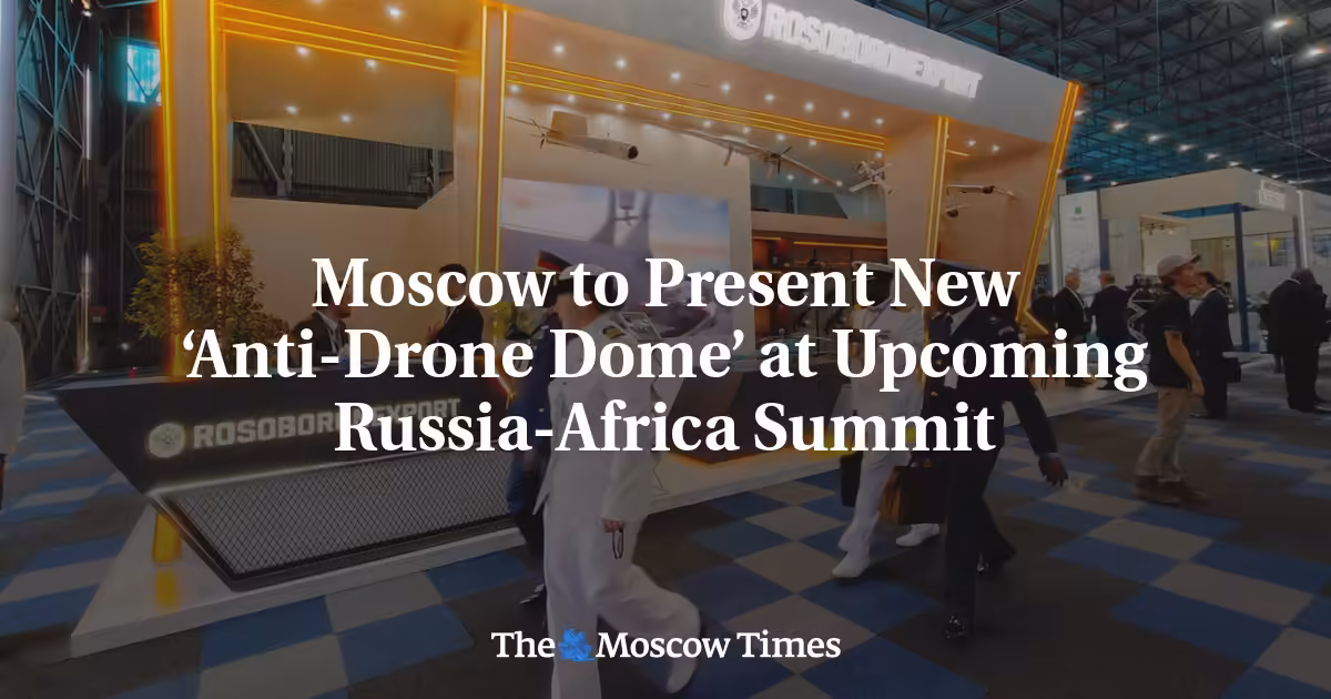 Moscow to Present New ‘Anti-Drone Dome’ at Upcoming Russia-Africa Summit